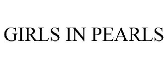GIRLS IN PEARLS