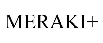 MERAKI+