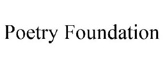 POETRY FOUNDATION