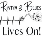 RHYTHM & BLUES LIVES ON!
