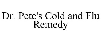 DR. PETE'S COLD AND FLU REMEDY