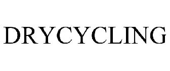 DRYCYCLING