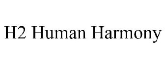 H2 HUMAN HARMONY