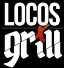 LOCOS GRILL X
