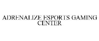 ADRENALIZE ESPORTS GAMING CENTER
