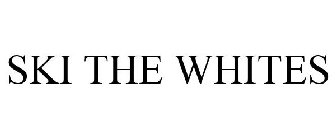 SKI THE WHITES