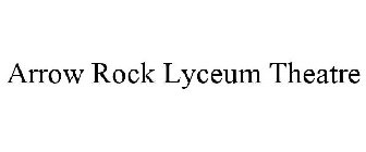 ARROW ROCK LYCEUM THEATRE