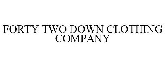 FORTY TWO DOWN CLOTHING COMPANY
