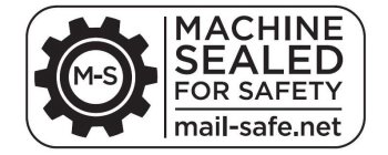 M-S MACHINE SEALED FOR SAFETY MAIL-SAFE.NET