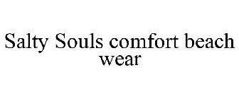 SALTY SOULS COMFORT BEACH WEAR
