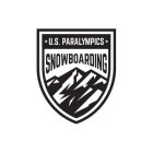 U.S. PARALYMPICS SNOWBOARDING