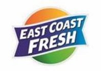 EAST COAST FRESH