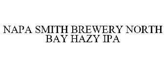 NAPA SMITH BREWERY NORTH BAY HAZY IPA