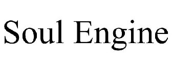 SOUL ENGINE