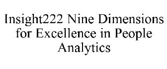 INSIGHT222 NINE DIMENSIONS FOR EXCELLENCE IN PEOPLE ANALYTICS