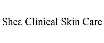 SHEA CLINICAL SKIN CARE