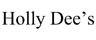 HOLLY DEE'S