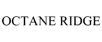 OCTANE RIDGE