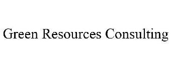 GREEN RESOURCES CONSULTING