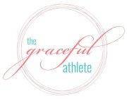 THE GRACEFUL ATHLETE