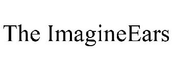 THE IMAGINEEARS