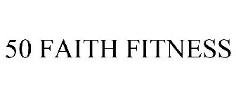 50 FAITH FITNESS