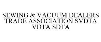 SEWING & VACUUM DEALERS TRADE ASSOCIATION SVDTA VDTA SDTA