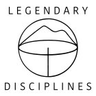 LEGENDARY DISCIPLINES