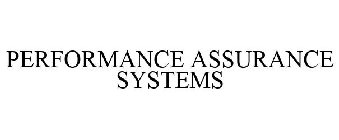 PERFORMANCE ASSURANCE SYSTEMS