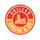 GRILLED CHEESE & CO