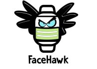 FACEHAWK