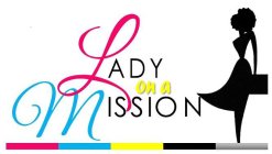 LADY ON A MISSION