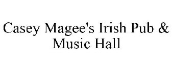 CASEY MAGEE'S IRISH PUB & MUSIC HALL