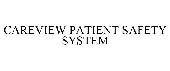 CAREVIEW PATIENT SAFETY SYSTEM