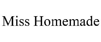 MISS HOMEMADE