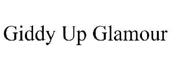 GIDDY UP GLAMOUR