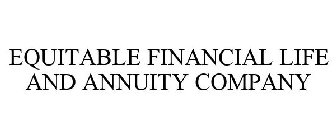 EQUITABLE FINANCIAL LIFE AND ANNUITY COMPANY
