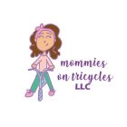 MOMMIES ON TRICYCLES LLC