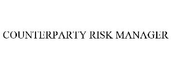 COUNTERPARTY RISK MANAGER