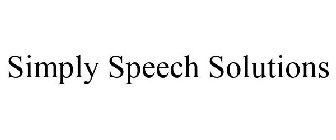 SIMPLY SPEECH SOLUTIONS