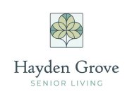 HAYDEN GROVE SENIOR LIVING