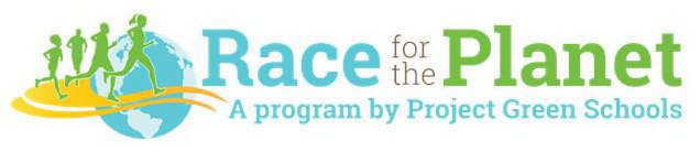 RACE FOR THE PLANET A PROGRAM BY PROJECT GREEN SCHOOLS