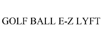 GOLF BALL E-Z LYFT