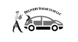 DELIVERY ISAIAH 33:10 LLC