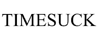 TIMESUCK