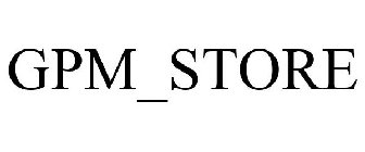 GPM_STORE