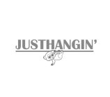 JUSTHANGIN'