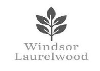 WINDSOR LAURELWOOD