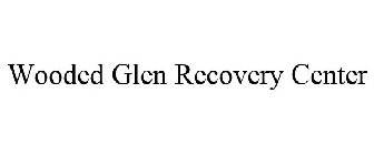 WOODED GLEN RECOVERY CENTER