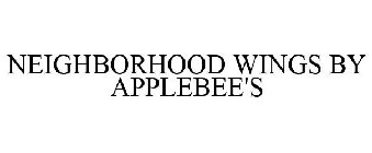 NEIGHBORHOOD WINGS BY APPLEBEE'S